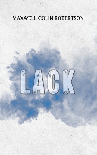 Бумажная книга «Lack», автор Максвелл Колин Робертсон - фото №1