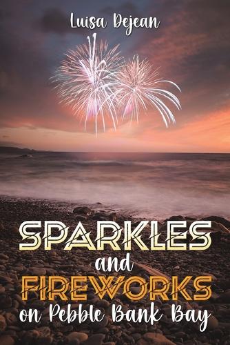 Бумажная книга «Sparkles and Fireworks on Pebble Bank Bay», автор Луиза Дежан - фото №1