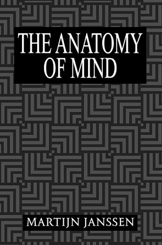 Паперова книга «The Anatomy of Mind», автор Мартін Янссен - фото №1