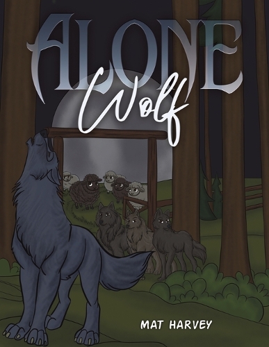 Бумажная книга «Alone Wolf», автор Мэт Харви - фото №1