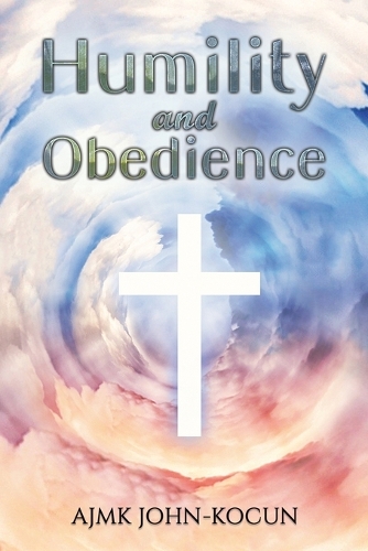 Бумажная книга «Humility and Obedience», автор Ажмк Джон-Кокун - фото №1