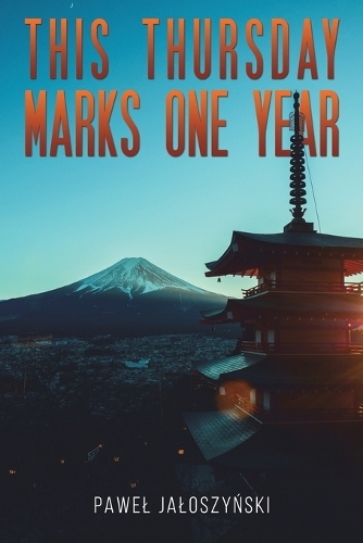 Бумажная книга «This Thursday Marks One Year», автор Павел Ялошиньский - фото №1