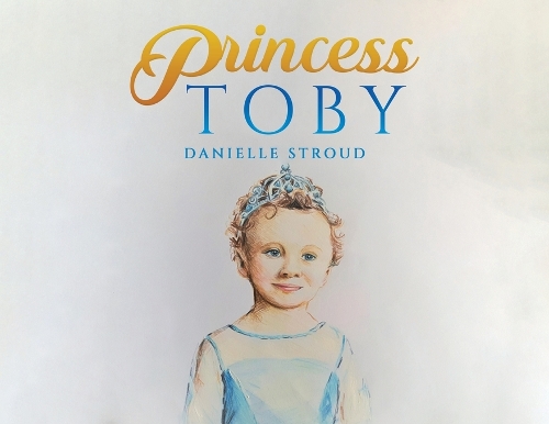 Бумажная книга «Princess Toby», автор Даниэль Страуд - фото №1