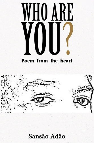 Бумажная книга «Who Are You?: Poem from the heart», автор Сансао Адао - фото №1