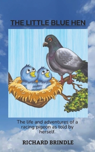 Бумажная книга «The Little Blue Hen», автор Ричард Бриндл - фото №1