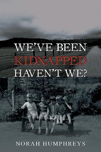 Бумажная книга «We've Been Kidnapped – Haven't We?», автор Нора Хамфрис - фото №1
