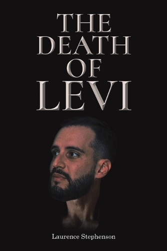 Бумажная книга «The Death of Levi», автор Лоуренс Стивенсон - фото №1