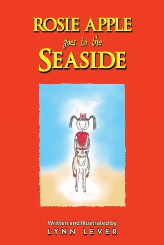 Бумажная книга «Rosie Apple Goes to the Seaside», автор Линн Левер - фото №1