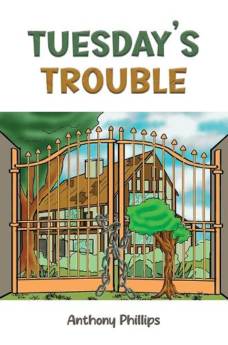 Бумажная книга «Tuesday’s Trouble», автор Энтони Филлипс - фото №1