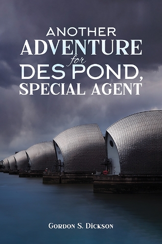 Бумажная книга «Another Adventure for Des Pond, Special Agent», автор Гордон С. Диксон - фото №1
