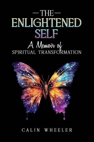 Бумажная книга «The Enlightened Self: A Memoir of Spiritual Transformation», автор Калин Уилер - фото №1