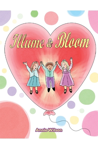Бумажная книга «Illume & Bloom», автор Энни Уилсон - фото №1