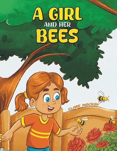 Бумажная книга «A Girl and her Bees», автор Клэр Маккей - фото №1