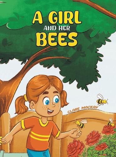 Бумажная книга «A Girl and her Bees», автор Клэр Маккей - фото №1