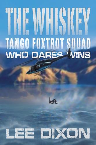 Бумажная книга «The Whiskey Tango Foxtrot Squad: Who Dares Wins», автор Ли Диксон - фото №1