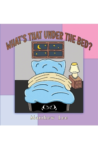 Бумажная книга «What's That Under the Bed?», автор Мэтью Ли - фото №1