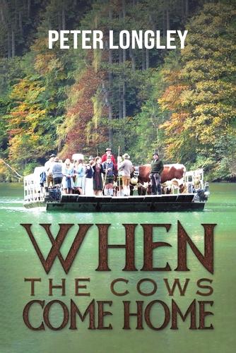 Паперова книга «When the Cows Come Home», автор Пітер Лонглі - фото №1