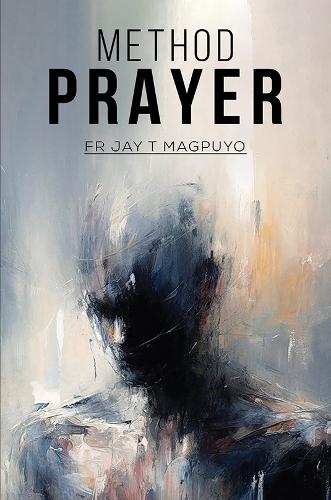 Бумажная книга «Method Prayer», автор Джей Т. Магпуйо - фото №1