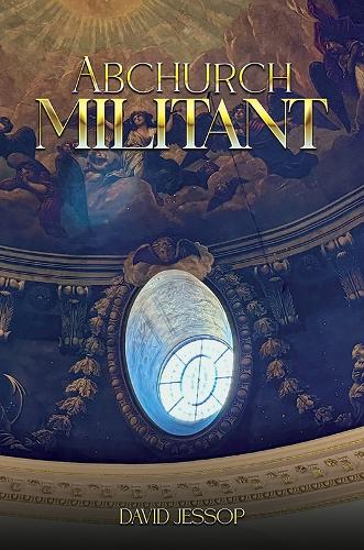 Бумажная книга «Abchurch Militant», автор Дэвид Джессоп - фото №1