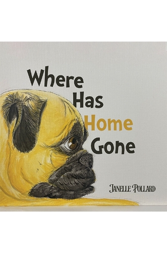 Бумажная книга «Where Has Home Gone», автор Джанель Поллард - фото №1