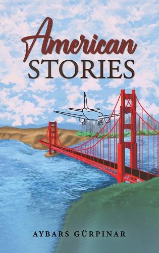Бумажная книга «American Stories», автор Айбарс Гюрпынар - фото №1