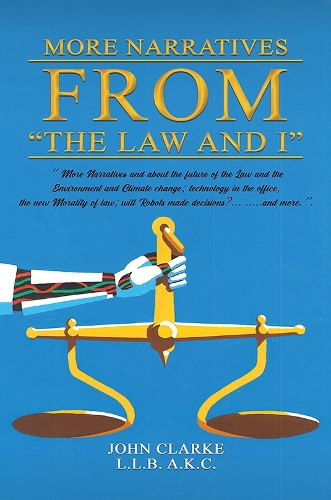 Паперова книга «More Narratives from “The Law and I”», автор Джон Кларк - фото №1