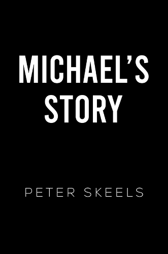 Паперова книга «Michael's Story», автор Пітер Скілс - фото №1
