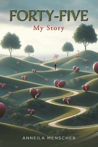 Бумажная книга «Forty-Five: My Story», автор Аннейла Меншер - фото №1