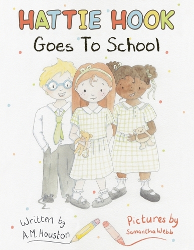 Паперова книга «Hattie Hook Goes to School», автор А. М. Х'юстон - фото №1