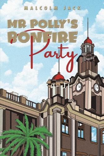 Бумажная книга «Mr Polly's Bonfire Party», автор Малкольм Джек - фото №1