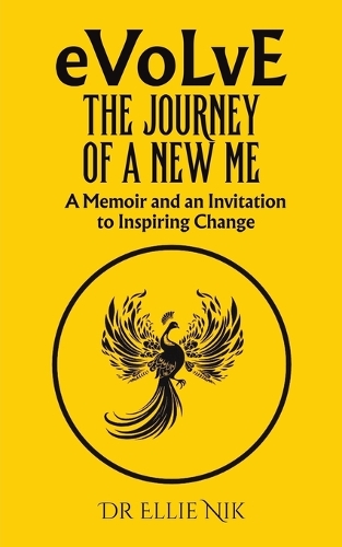 Бумажная книга «Evolve: The Journey of a New Me: A Memoir and an Invitation to Inspiring Change», автор Элли Ник - фото №1