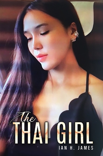 Бумажная книга «The Thai Girl», автор Ян Х. Джеймс - фото №1
