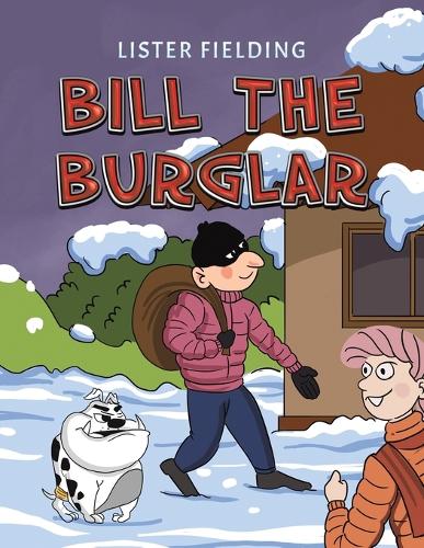 Бумажная книга «Bill the Burglar», автор Листер Филдинг - фото №1
