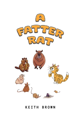 Бумажная книга «A Fatter Rat», автор Кит Браун - фото №1