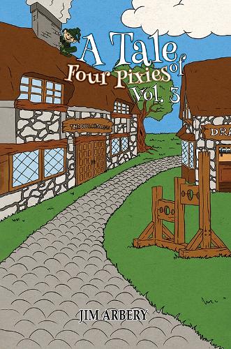 Бумажная книга «A Tale of Four Pixies – Vol. 3», автор Джим Арбери - фото №1