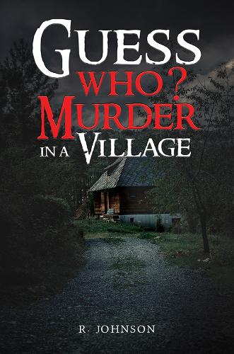 Бумажная книга «Guess Who? Murder in a Village», автор Р. Джонсон - фото №1