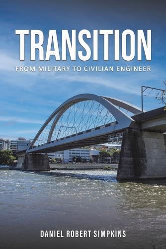 Паперова книга «Transition: From Military to Civilian Engineer», автор Деніел Роберт Сімпкінс - фото №1