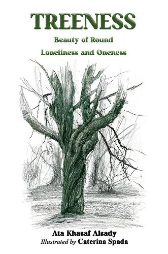 Бумажная книга «Treeness: Beauty of Round Loneliness and Oneness», автор Ата Хасаф Алсади - фото №1