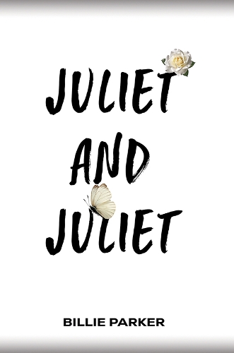 Бумажная книга «Juliet and Juliet», автор Билли Паркер - фото №1