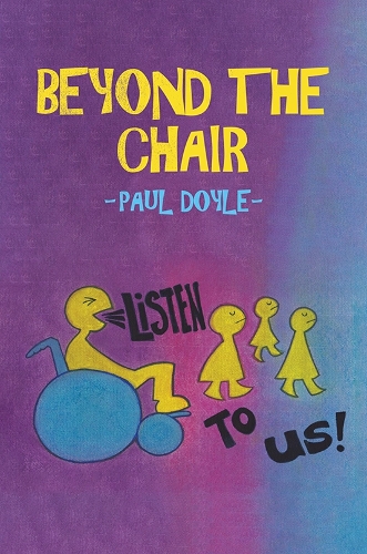 Паперова книга «Beyond the Chair: Listen to Us!», автор Пол Дойл - фото №1