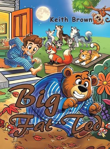 Паперова книга «Big Fat Ted», автор Кіт Браун - фото №1