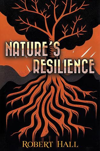 Паперова книга «Nature’s Resilience», автор Роберт Холл - фото №1