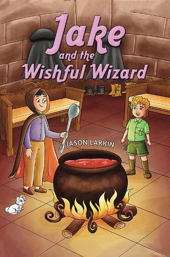 Бумажная книга «Jake and the Wishful Wizard», автор Джейсон Ларкин - фото №1