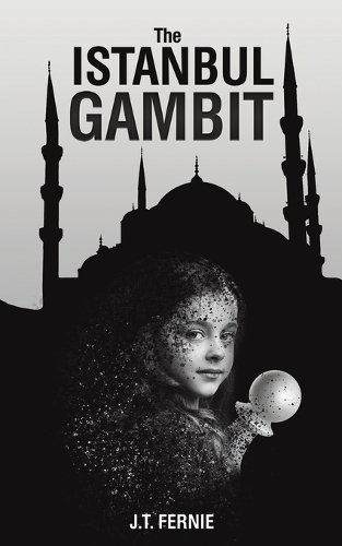 Бумажная книга «The Istanbul Gambit», автор Дж. Т. Ферни - фото №1