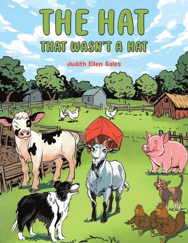 Бумажная книга «The Hat That Wasn’t a Hat», автор Джудит Эллен Сэйлс - фото №1