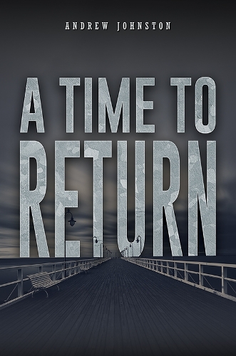 Бумажная книга «A Time to Return», автор Эндрю Джонстон - фото №1