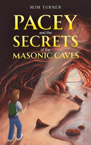 Бумажная книга «Pacey and the Secrets of the Masonic Caves», автор М. Дж. М. Тернер - фото №1