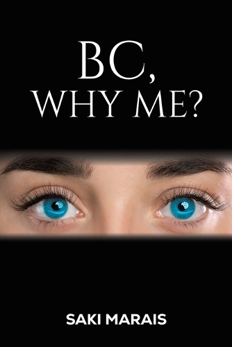 Паперова книга «BC, Why Me?», автор Сакі Маре - фото №1