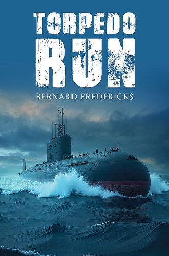 Паперова книга «Torpedo Run», автор Бернард Фредерікс - фото №1