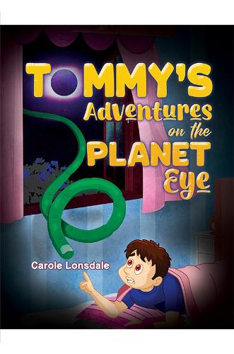 Бумажная книга «Tommy's Adventures on the Planet Eye», автор Кэрол Лонсдейл - фото №1